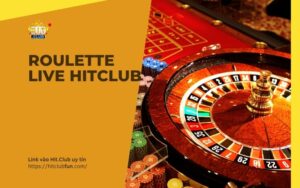 Roulette Live HitClub 2026: Vòng quay chân thực, Dealer tương tác sống động