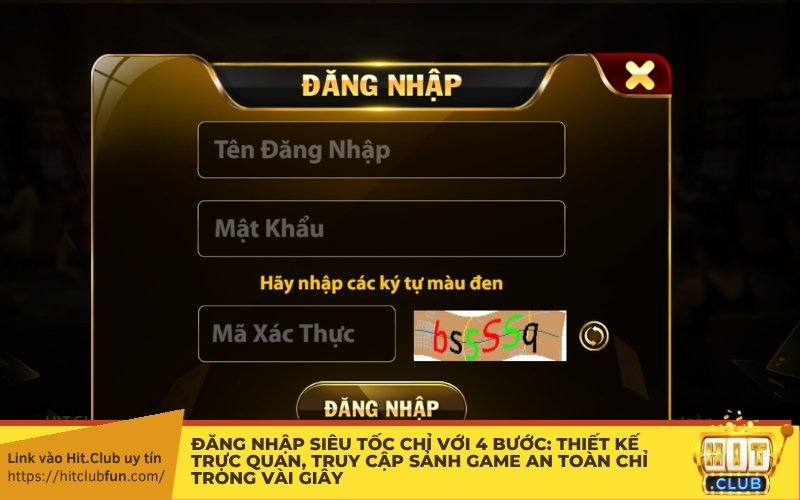 Đăng nhập siêu tốc chỉ với 4 bước: Thiết kế trực quan, truy cập sảnh game an toàn chỉ trong vài giây!