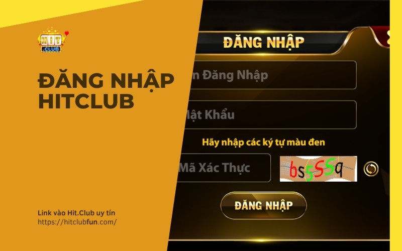 Đăng Nhập HitClub – Hướng Dẫn Truy Cập Hệ Thống An Toàn 2026