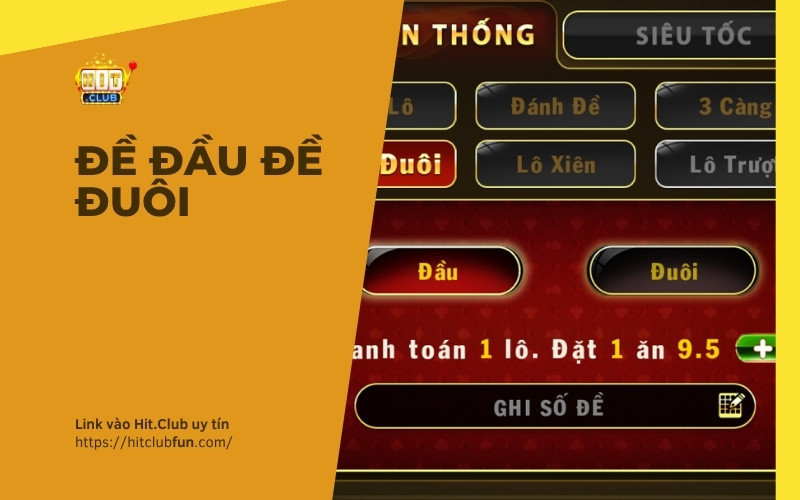 de dau duoi hitclub fun - Đề Đầu Đề Đuôi HitClub – Hướng Dẫn Cách Chơi Lô Đề Online Ăn Thưởng 1 Ăn 99