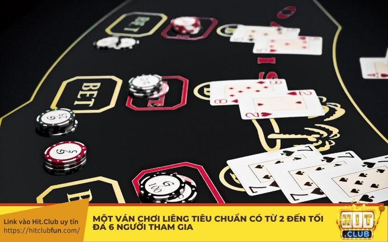Một ván Liêng có 2–6 người tham gia