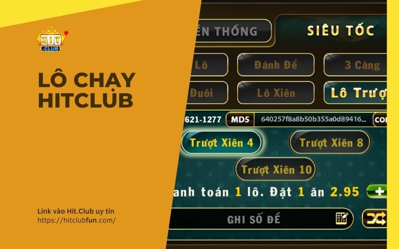 lo chay hit club - Lô Chạy HitClub – Hướng Dẫn Cách Chơi Bao Lô 2 Số Ăn Thưởng 1 Ăn 99