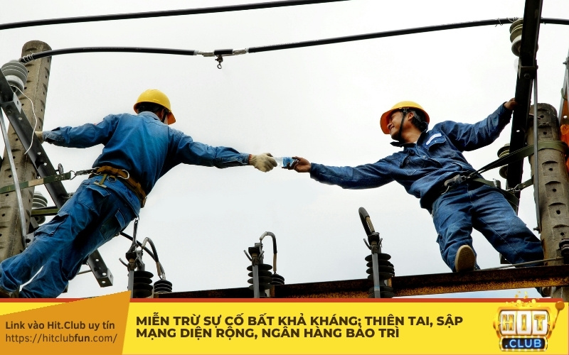 Miễn trừ sự cố bất khả kháng: Thiên tai, sập mạng diện rộng, ngân hàng bảo trì — Hệ thống không chịu trách nhiệm pháp lý!